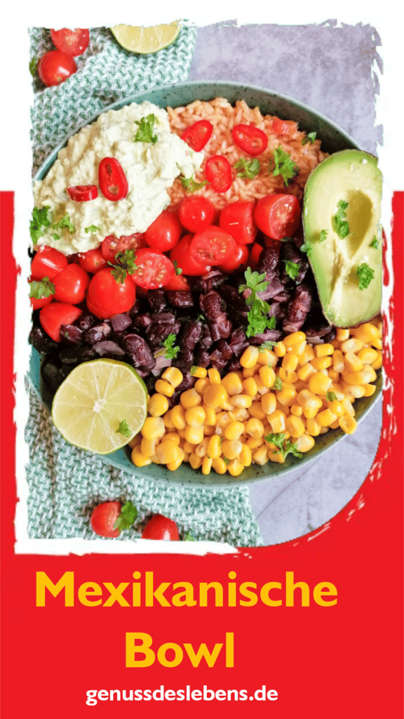 Veggie Bowl mit Kidneybohnen und Guacamole – Mexikanisches Rezept