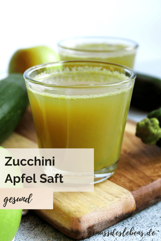 Zucchini Saft mit grünem Apfel | Wirkung, Gesund