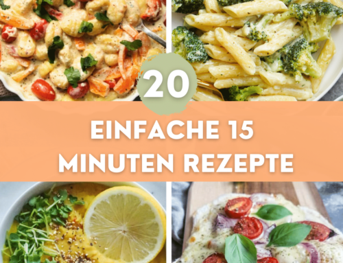 20 einfache 15 Minuten Rezepte vegetarisch