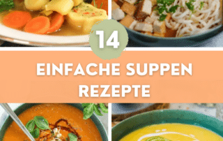 14 einfache Suppenrezepte