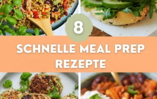 8 Meal Prep Rezepte | schnell & einfach