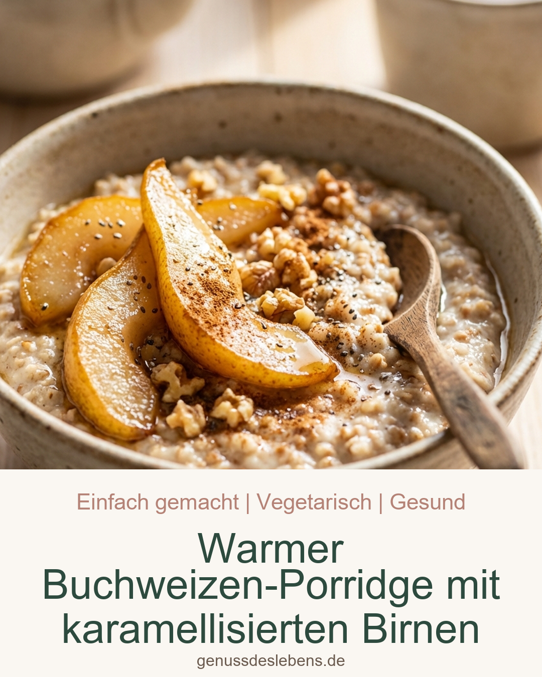 Warmer Buchweizen-Porridge mit karamellisierten Birnen - Pin für Pinterest