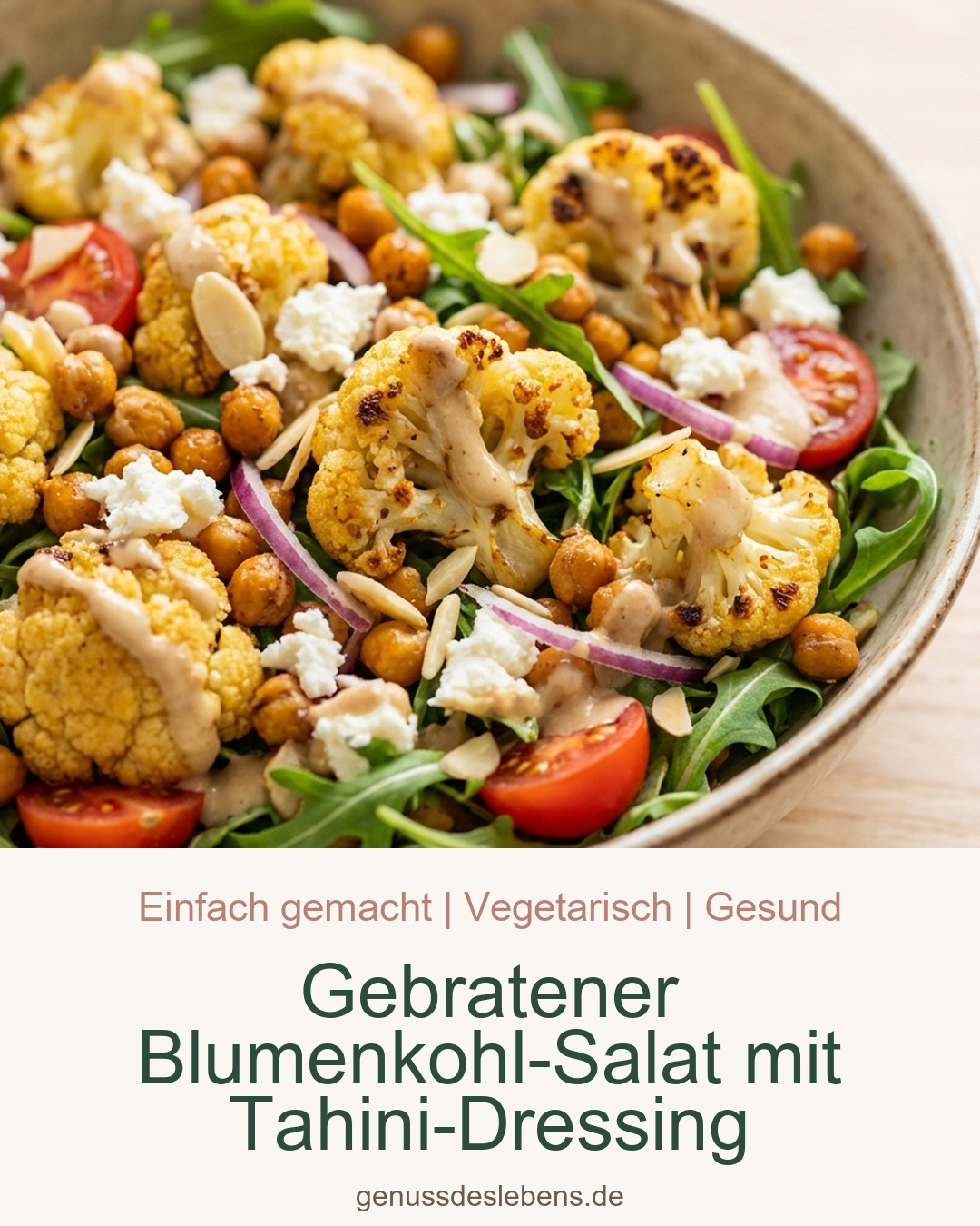 Gebratener Blumenkohl-Salat mit Tahini-Dressing - Pin für Pinterest