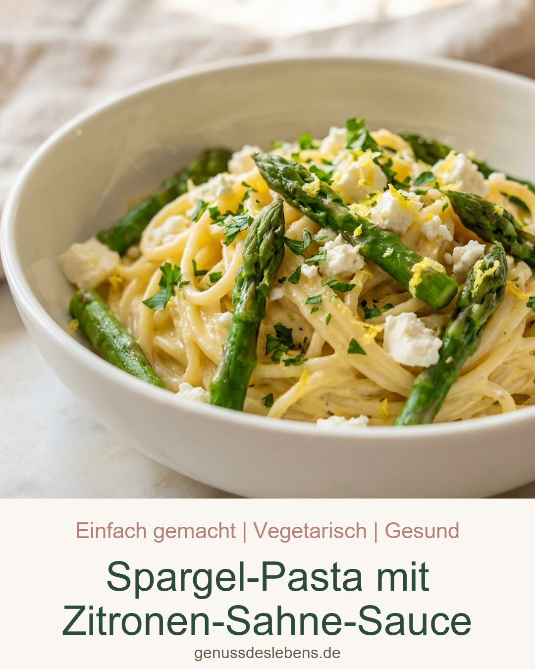Spargel-Pasta mit Zitronen-Sahne-Sauce - Pin für Pinterest