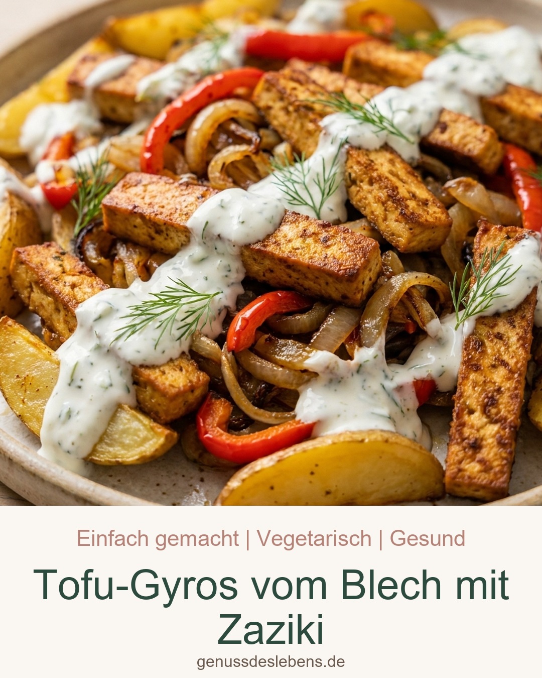 Tofu-Gyros vom Blech mit Zaziki - Pin für Pinterest